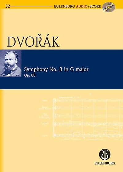 Symphony No. 8 in G Major Op. 88 B 163: Eulenburg Audio+Score Series