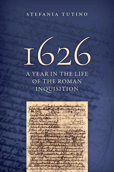 1626: A Year the Life of Roman Inquisition