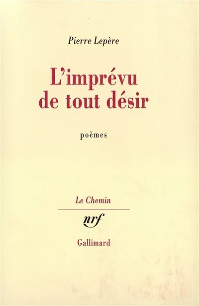 L' Imprévu de tout désir