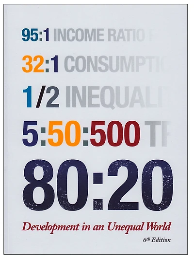 80:20: Development In An Unequal World (sixth Edition)