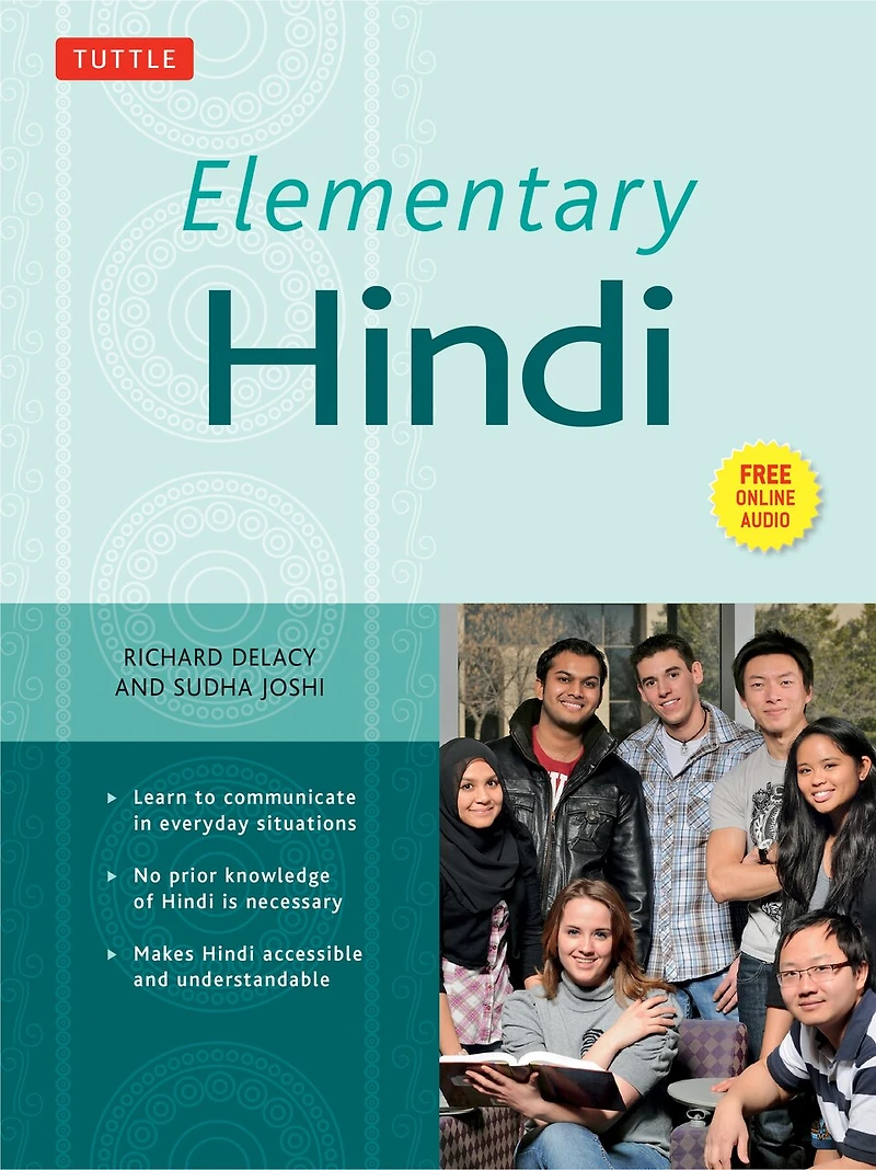 Elementary Hindi: Learn To Communicate Everyday Situations (mp3 Audio Cd Included)