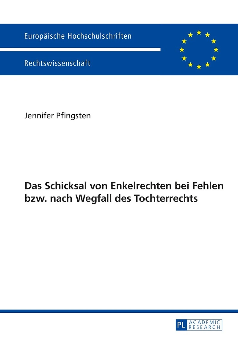 Das Schicksal von Enkelrechten bei Fehlen bzw. nach Wegfall des Enkelrechts