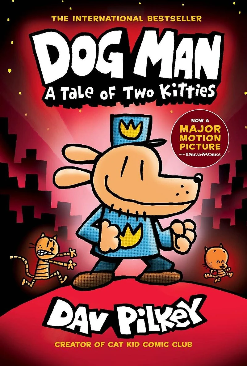 Dog Man: A Tale of Two Kitties: Graphic Novel (Dog Man #3): From the Creator Captain Underpants