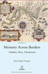 Memory Across Borders: Nabokov, Perec, Chamoiseau