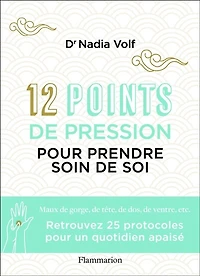 12 points de pression pour prendre soin soi