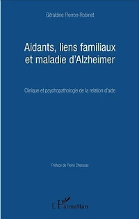 Aidants, liens familiaux et maladie d'Alzheimer