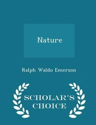Nature - Scholar's Choice Edition