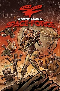 Stormy Daniels: Space Force #3 HARD COVER EDITION