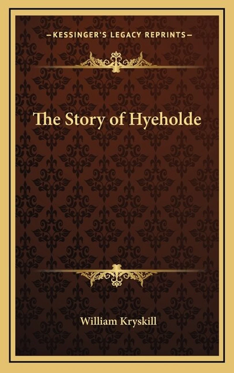 The Story of Hyeholde