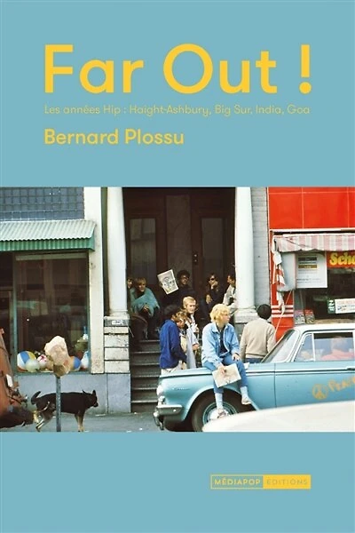 Far out !: les années hip