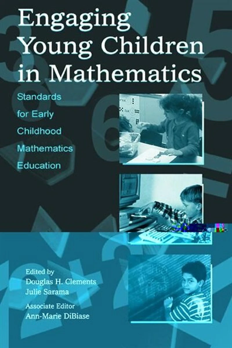 Engaging Young Children Mathematics: Standards for Early Childhood Mathematics Education