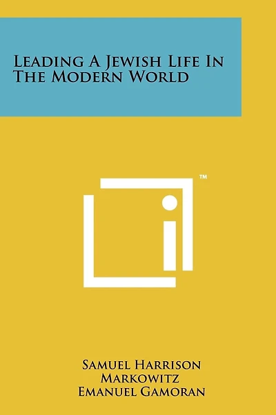 Leading A Jewish Life In The Modern World