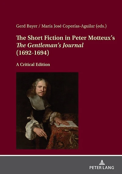 The Short Fiction Peter Motteux’s «The Gentleman’s Journal» (1692-1694): A Critical Edition
