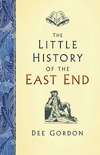 the Little History of East End