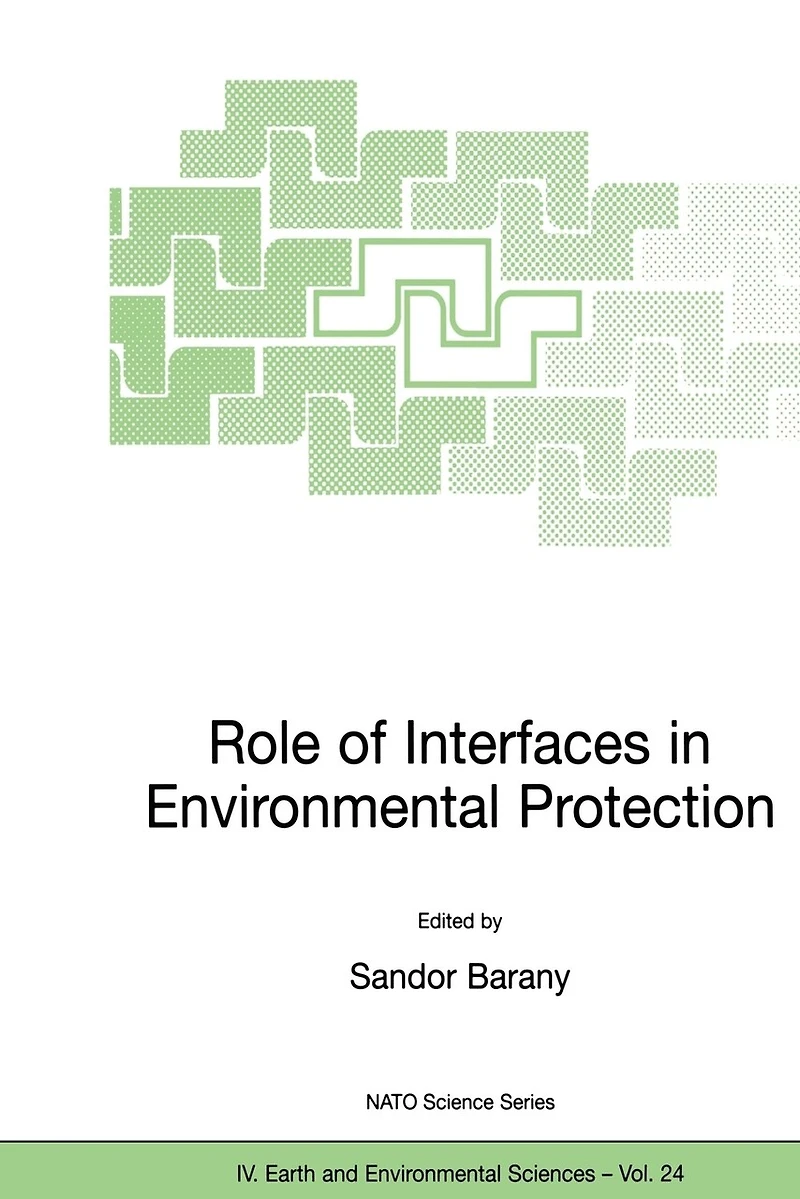 Role of Interfaces Environmental Protection