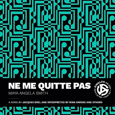 Ne me quitte pas: A Song by Jacques Brel and Interpreted Nina Simone Others