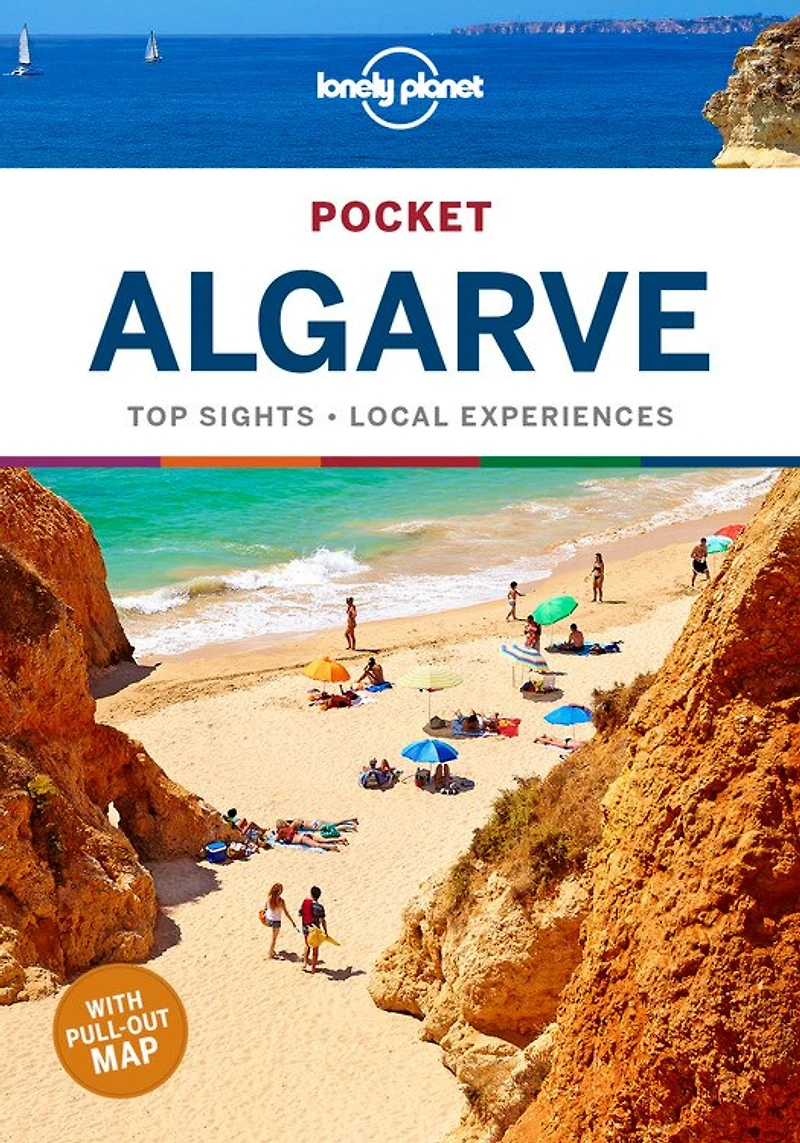 Lonely Planet Pocket Algarve 3 3rd Ed.: Discover Twice the City Half Time, Top Sights, Maps & Walking Tours, Covers Tavira, Loule Inland, Albufeira, Lagoa Portimao and more
