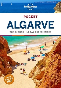 Lonely Planet Pocket Algarve 3 3rd Ed.: Discover Twice the City Half Time, Top Sights, Maps & Walking Tours, Covers Tavira, Loule Inland, Albufeira, Lagoa Portimao and more