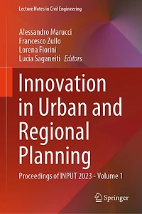Innovation Urban and Regional Planning: Proceedings of INPUT 2023 - Volume 1