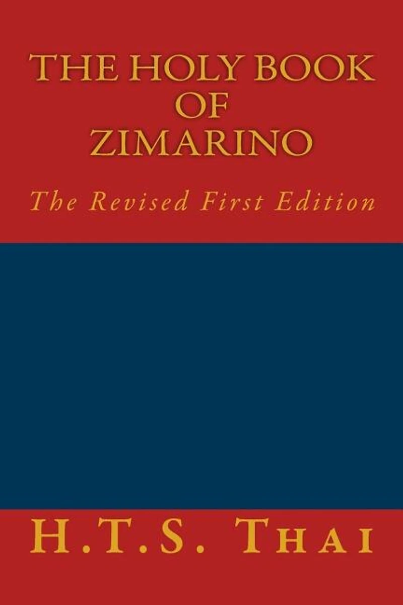 The Holy Book of Zimarino (The Revised First Edition)
