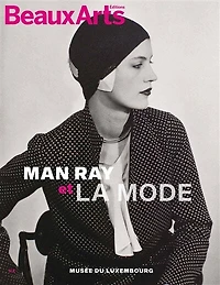 Man Ray et la mode: Musée du Luxembourg