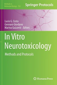 Vitro Neurotoxicology: Methods And Protocols