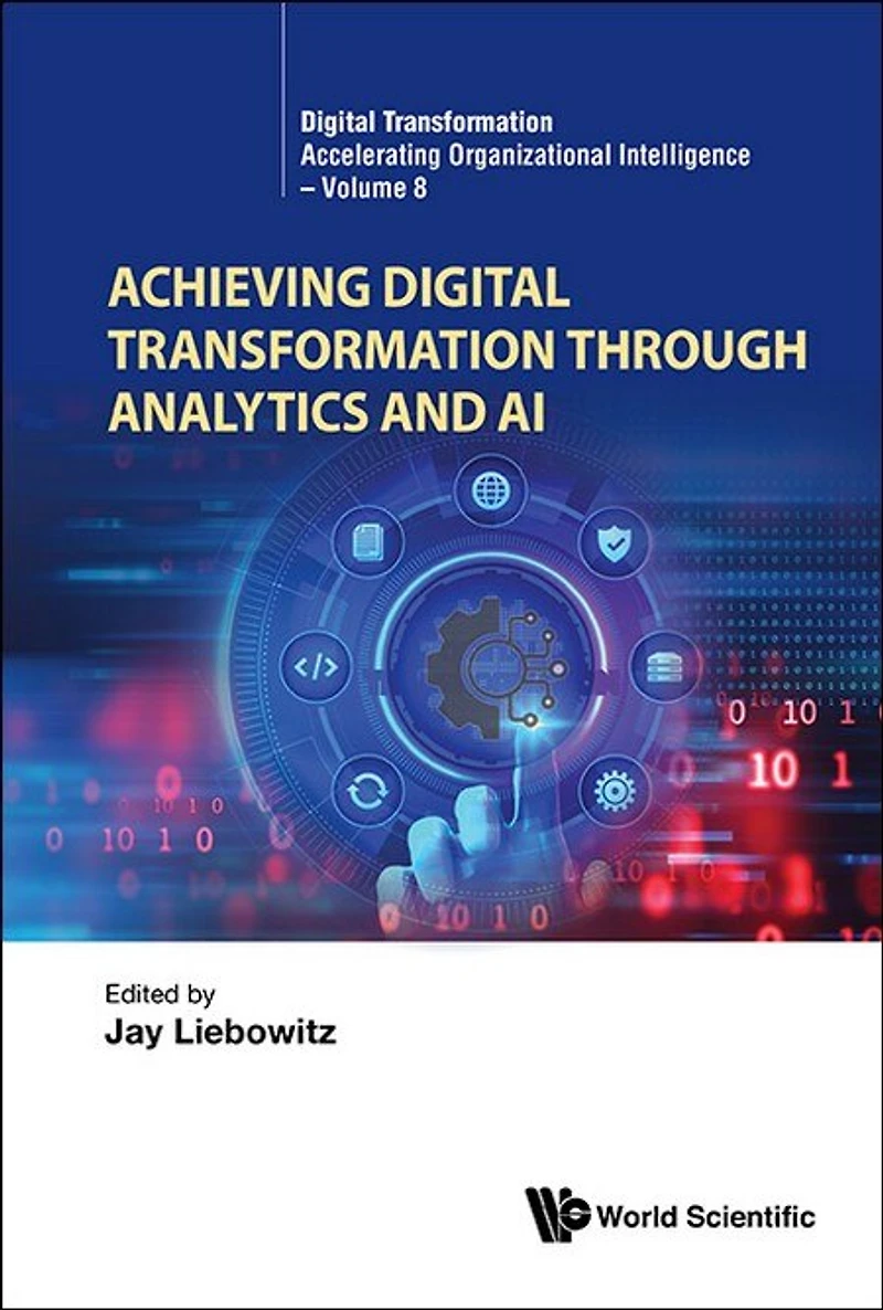 Achieving Digital Transformation Through Analytics And Ai