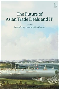 The Future of Asian Trade Deals and IP