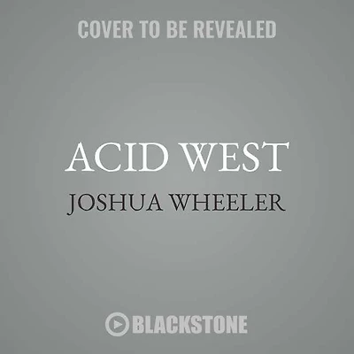 Acid West: Essays