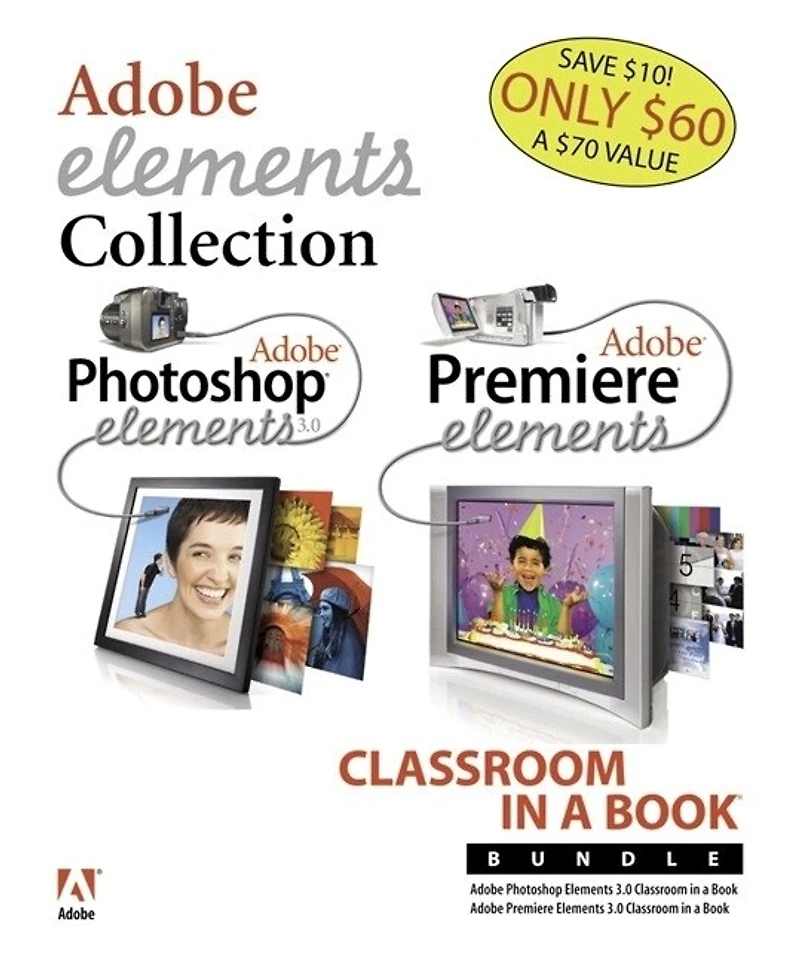 Adobe Photoshop Elements 3.0 and Premiere Elements Classroom in a Book Bundle