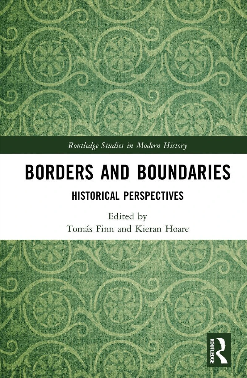 Borders and Boundaries: Historical Perspectives