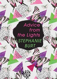 Advice From The Lights: Poems