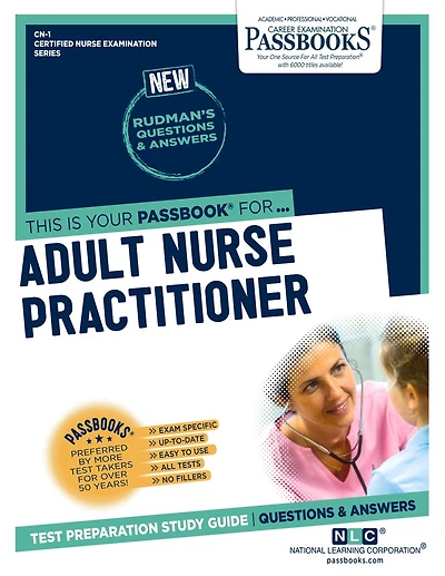 Adult Nurse Practitioner (CN-1): Passbooks Study Guide