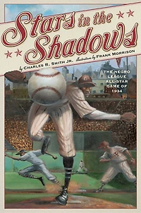 Stars The Shadows: Negro League All-Star Game of 1934