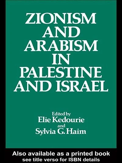 Zionism And Arabism In Palestine And Israel