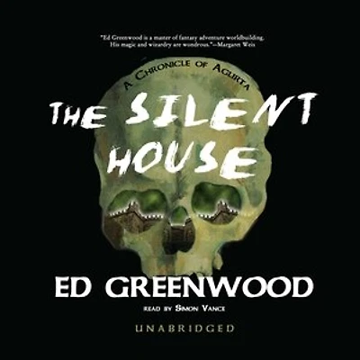 The Silent House: A Chronicle of Aglirta