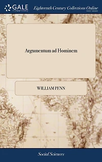Argumentum ad Hominem: Being an Extract From a Piece Intitled, England's Present Interest Considered, With Honour to the Prince, and Safety to the People. In Answer to This one Question