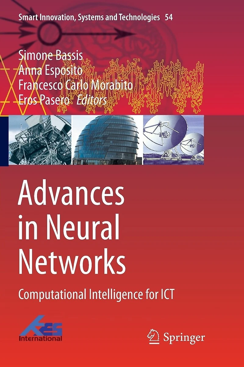 Advances Neural Networks: Computational Intelligence for ICT