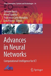Advances Neural Networks: Computational Intelligence for ICT