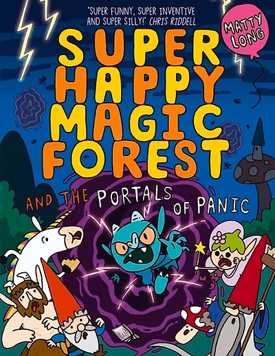 Super Happy Magic Forest and the Portals of Panic: Volume 5