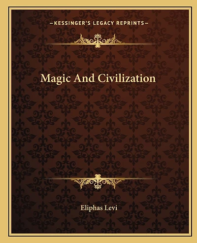 Magic And Civilization