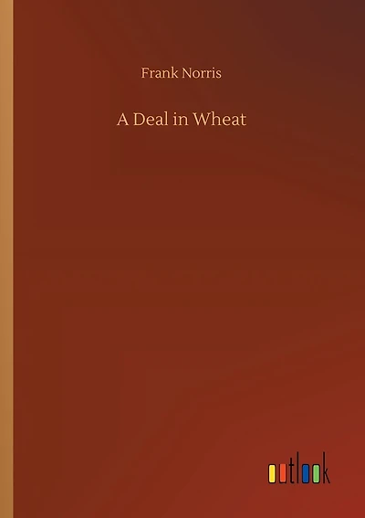 A Deal in Wheat