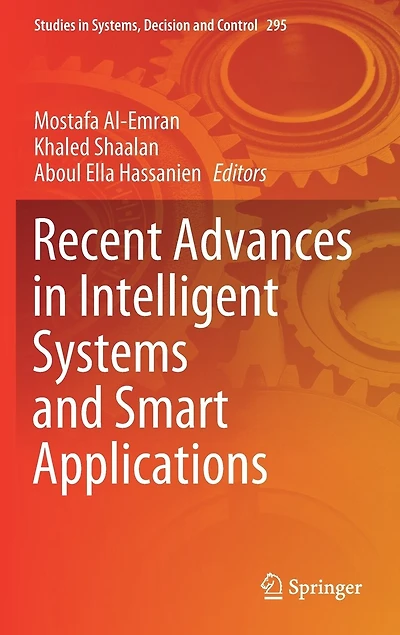 Recent Advances Intelligent Systems And Smart Applications