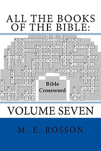 All the Books of the Bible: Bible Crossword Volume Seven