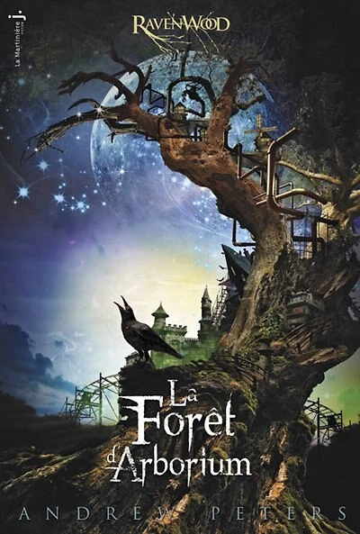Ravenhood tome 1 la forêt d'Arborium
