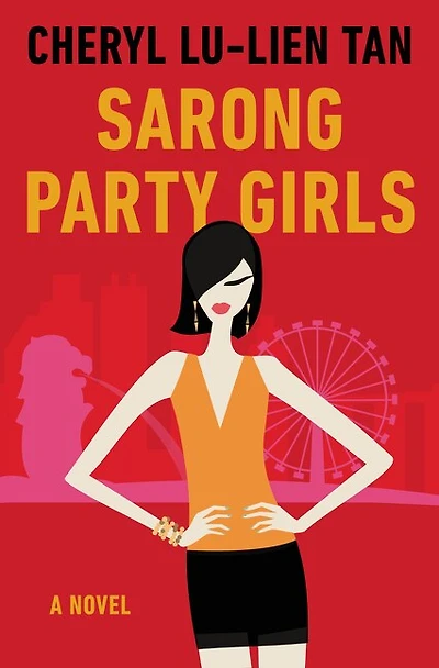 Sarong Party Girls: A Novel