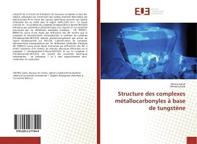 Structure des complexes métallocarbonyles à base de tungstène