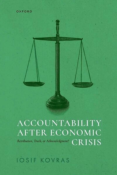 Accountability after Economic Crisis: Retribution, Truth, or Acknowledgment?