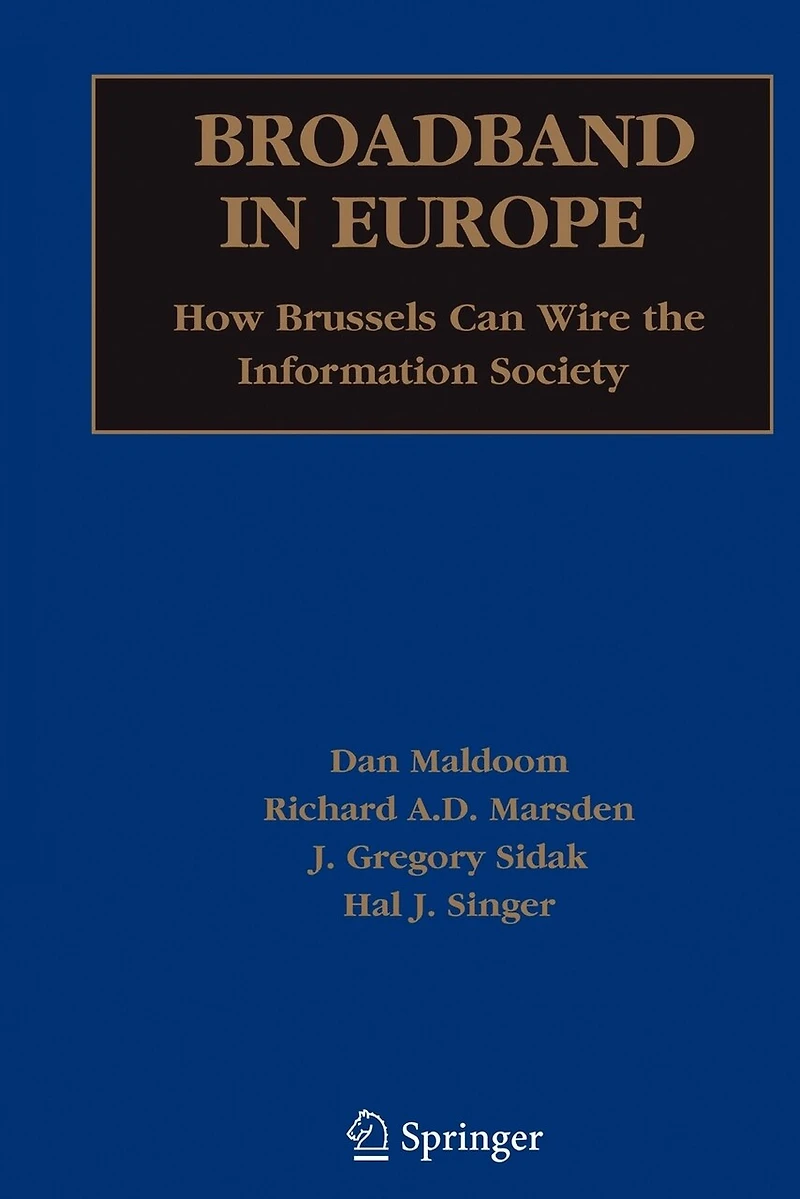 Broadband Europe: How Brussels Can Wire the Information Society