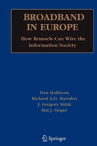 Broadband Europe: How Brussels Can Wire the Information Society